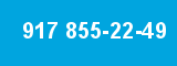 917 855-22-49 917 855-22-49